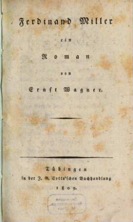 Ferdinand Miller : ein Roman
