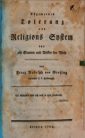 Allgemeines Toleranz- und Religions-System für alle Staaten und Völker der Welt