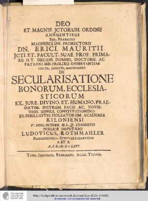 Sub Praesidio ... Dn. Erici. Mauritii ... De Secularisatione Bonorum. Ecclesiasticorum