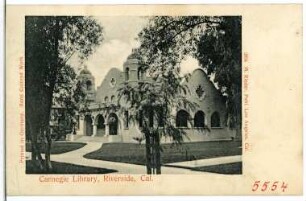 Riverside. Carnegie Library (1903; Burnham & Bliesner), Riverside, Cal.