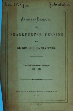 Jahresbericht des Frankfurter Vereins für Geographie und Statistik. 34. 1869/70