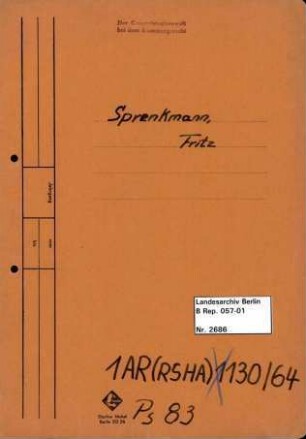 Personenheft Fritz Sprenckmann (*12.12.1910), SS-Hauptsturmführer