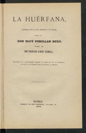 La huérfana : zarzuela en un acto, original y en verso