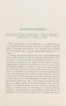 Sechstes Kapitel. Tako (Octopus); seine guten und bösen Thaten. - ...