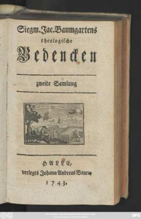 Samlung 2: Siegm. Jac. Baumgartens theologische Bedencken