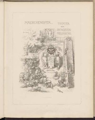 Maerchenoper. Theater zur Schoenen Melvsine.