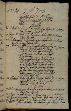 Ex Catal. Libr. Fr. Pet. Gomari Hag[a]e Com. d. 17. Sept. 1753. p O. & P. van Thol [nebst beigefügter Werke].