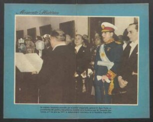 Momento histórico: En solemne ceremonia presidida por el primer magistrado, general D. Juan Perón [...] - [Fotografía]