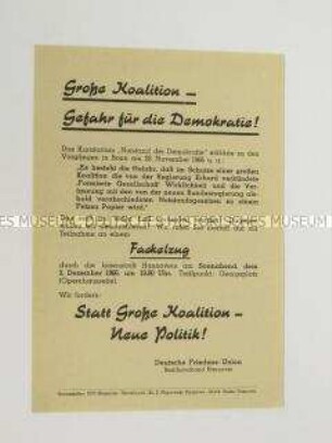 Propagandaflugblatt der Deutschen Friedensunion mit einem Aufruf zur Teilnahme an einer Demonstration gegen die Große Koalition unter Ludwig Erhard