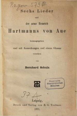 Sechs Lieder und Der arme Heinrich Hartmanns von Aue