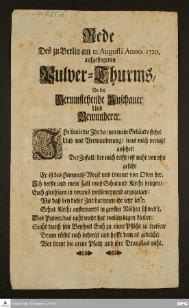 Rede des zu Berlin am 12. Augusti Anno 1720 aufgeflogenen Pulver-Thurms an die herumstehende Anschauer und Bewunderer.