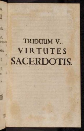 465-576, Triduum V. Virtutes Sacerdotis