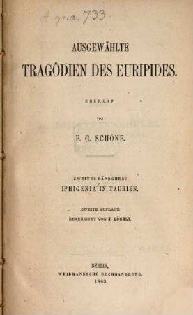 Ausgewählte Tragödien des Euripides, 2. Iphigenia in Taurien