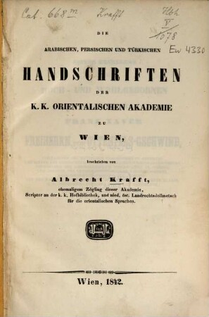 Die Arabischen, Persischen und türkischen Handschriften der k. k. orientalischen Akademie zu Wien