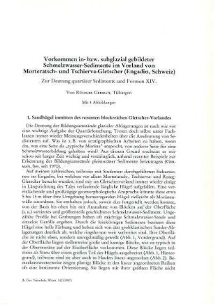Vorkommen in bzw. subglazial gebildeter Schmelzwasser-Sedimente im Vorland von Morteratsch- und Tschierva-Gletscher (Engadin, Schweiz). Zur Deutung quartärer Sedimente und Formen XIV.