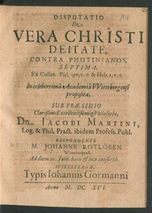 Disputatio De Vera Christi Deitate, Contra Photinianos, Septima : Ex Collat. Psal. 97, v. 7. & Heb. 1, v. 6.