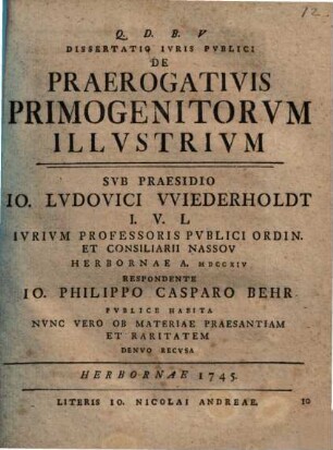 Dissertatio Ivris Pvblici de Praerogativis Primogenitorvm Illvstrivm
