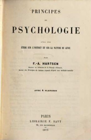 Principes de psychologie avec une étude sur l'instinct et sur la nature du génie : Avec 4 planches