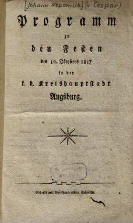 Programm zu den Festen des 12. Oktobers 1817 in der k. b. Kreishauptstadt Augsburg