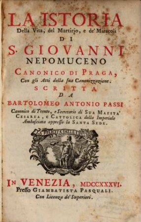 La Istoria della Vita ... di S. Giovanni Nepomuceno