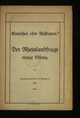 Einreißen oder Aufbauen?