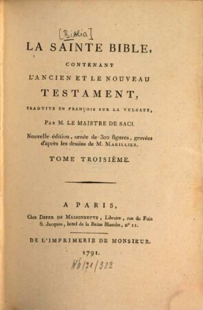 La Sainte Bible : contenant l'Ancien et le Nouveau Testament, traduite en françois sur la Vulgate, 3