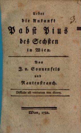 Ueber die Ankunft Pabst Pius des Sechsten in Wien