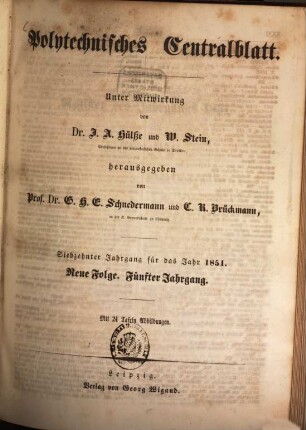 Polytechnisches Centralblatt. 1851 = N.F. 5 = Jg. 17