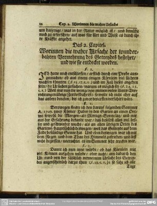 Das 2. Capitel. Worinnen die wahre Ursache der wunderbahren Vermehrung des Getreydes bestehet, und wie sie entdecket worden