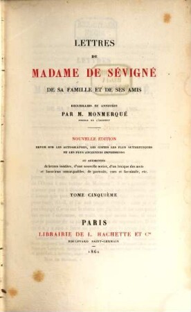 Lettres de Madame de Sévigné, de sa famille et de ses amis. 5