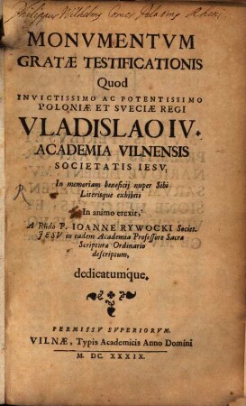 Monumentum gratae testificationis Vladislao IV. : ab Acad. Vilnensi erectum