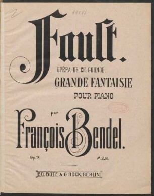 Grande fantaisie sur des motifs de l'opéra: Marguérite (Faust) de Ch. Gounod : op. 17