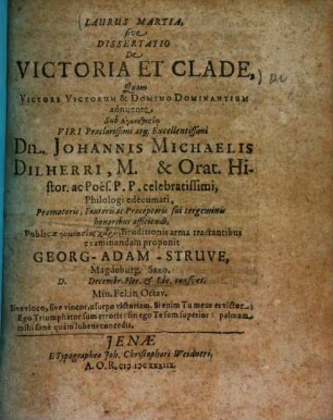 Laurus Martia sive dissertatio de victoria et clade ...