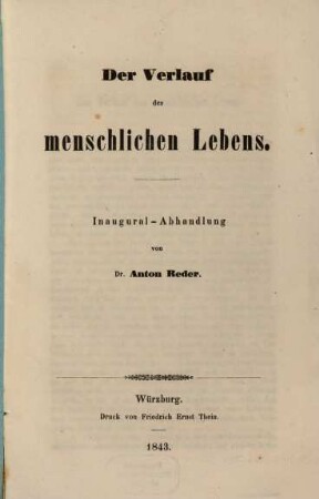 Der Verlauf des menschlichen Lebens : Inaugural-Abhandlung