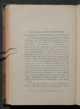 III. Organisationen innerhalb der Metallschlägerei.