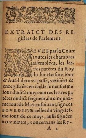 Les Arrests De La Covrt De Parleme[n]t, du XXVIII. & XXX. iour de Iuillet dernier passez, contre les Rebelles & Seditieux, qui e[n] forme d'hostilité ont pris les armes contre le Roy, en son Royaulme, & pillé les Eglises & maisons des Catholiques