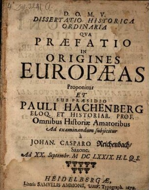 Diss. hist. ordinaria qua praefatio in origines europaeas