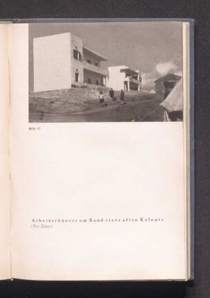 Bild 67 - Arbeiterhäuser am Rand einer alten Kolonie