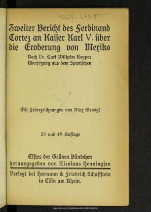 Zweiter Bericht des Ferdinand Cortez an Kaiser Karl V. über die Eroberung von Mexiko