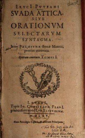 Eryci[i] Puteani Suada Attica, Sive Orationum Selectarum Syntagma