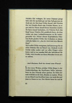 Auch Marianne Roth hat einmal einen Wunsch