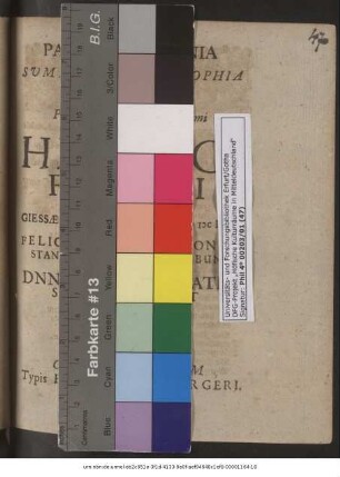 Palma Heliconia Quam Summis In Philosophia Honoribus Viri Iuvenis Prae. Eximii & Praestantißimi Dn. Henrici Fergii Berga-Vierrano Thuringi Giessae IX. D. Novembr. Ann. M DC LXV. Ipsi Collatis Felicioris Ominis Contestandi Causa Gratulabundi Porrexere Dnn. Fautores, Pater Sympatriotae Et Frater