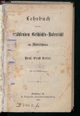 Lehrbuch für den erzählenden Geschichts-Unterricht an Mittelschulen
