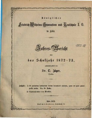 Jahres-Bericht : über das Schuljahr ..., 1872/73