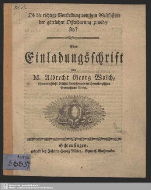 Ob die richtige Vorstellung von dem Weltsystem der göttlichen Offenbarung zuwider sey? : Eine Einladungsschrift