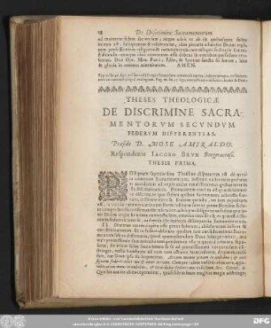 Theses Theologicae De Discrimine Sacramentorum Secundum Federum Differentias. Praeside D. Mose Amyraldo. Respondente Iacobo Brun Bergeracensi.