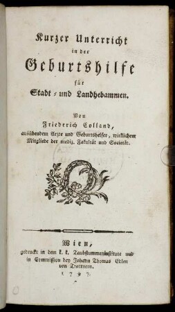 Kurzer Unterricht in der Geburtshilfe für Stadt- und Landhebammen