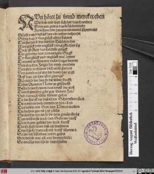 [Bl. A2a:(NVn höret zu vnnd mercket eben || Wie lieb vnd leyd sich hie durchweben || Ettwann gutes das böss benimbt || Zwischen den zweyen ein mittel schwimbt || Glückt vnd vnglück bey ein ander nahendt || Sehet das jr das glück allein fahent || ... )]