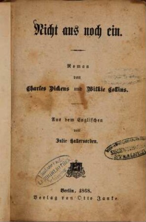 Nicht aus noch ein : Roman