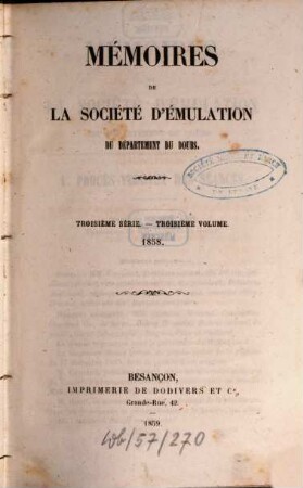 Mémoires de la Société d'Emulation du Département du Doubs. 3. 1858